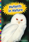 Cover: Mutants in Nature - Amicus High Interest