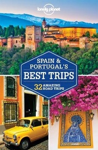 Abbildung von: Lonely Planet Spain & Portugal's Best Trips - Lonely Planet Publications