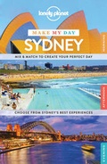 Cover: Lonely Planet Make My Day Sydney - Lonely Planet Publications