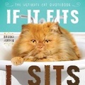 Cover: If It Fits, I Sits - Familius LLC