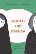 Cover: Familiar and Foreign - AU Press