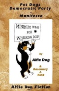 Cover: Pet Dogs Democratic Party Manifesto - Alfie Dog Ltd