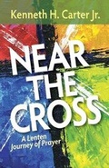 Cover: Near the Cross - Abingdon Press