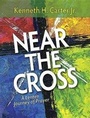 Cover: Near the Cross Large Print - Abingdon Press