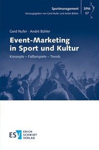 Abbildung von: Event-Marketing in Sport und Kultur - Erich Schmidt Verlag