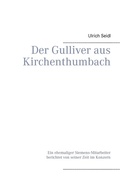 Cover: Der Gulliver aus Kirchenthumbach - BoD - Books on Demand