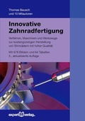 Cover: Innovative Zahnradfertigung - expert verlag ein Imprint von Narr Francke Attempto Verlag