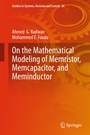 Cover: On the Mathematical Modeling of Memristor, Memcapacitor, and Meminductor - Springer