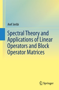 Abbildung von: Spectral Theory and Applications of Linear Operators and Block Operator Matrices - Springer