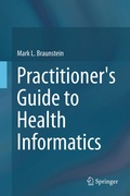 Cover: Practitioner's Guide to Health Informatics - Springer