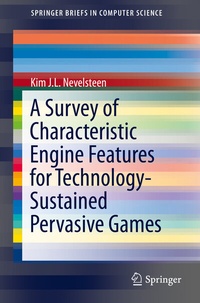 Abbildung von: A Survey of Characteristic Engine Features for Technology-Sustained Pervasive Games - Springer