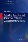 Cover: Reducing Restraint and Restrictive Behavior Management Practices - Springer