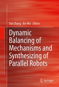 Enlarge image Cover: Dynamic Balancing of Mechanisms and Synthesizing of Parallel Robots - Springer