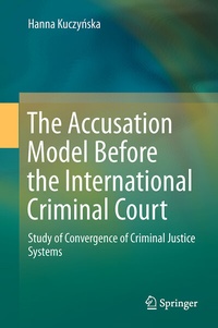 Abbildung von: The Accusation Model Before the International Criminal Court - Springer
