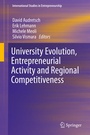 Cover: University Evolution, Entrepreneurial Activity and Regional Competitiveness - Springer