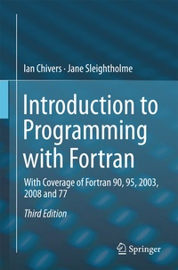 Enlarge image Cover: Introduction to Programming with Fortran - Springer