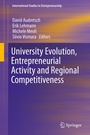 Cover: University Evolution, Entrepreneurial Activity and Regional Competitiveness - Springer