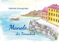 Cover: Manolo, der Turnschuh - Papierfresserchens MTM-Verlag