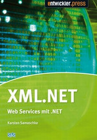 Enlarge image Cover: XML .NET - Entwickler Press