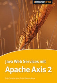 Abbildung von: Java Web Services mit Apache Axis2 - Entwickler Press
