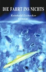 Cover: Die Fahrt ins Nichts - Reichel Verlag