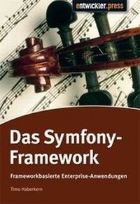 Abbildung von: Das Symfony-Framework - Entwickler Press