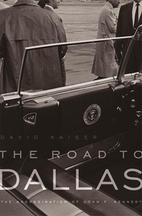 Enlarge image Cover: The Road to Dallas - The Belknap Press