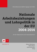 Cover: Nationale Arbeitsbeziehungen und Lohnpolitik in der EU 2004-2014 - &Ouml;GB Verlag