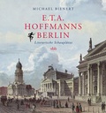 Cover: E.T.A. Hoffmanns Berlin - Verlag f&uuml;r Berlin-Brandenburg
