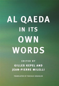 Enlarge image Cover: Al Qaeda in Its Own Words - The Belknap Press