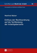 Cover: Einfluss der Rechtsordnung auf die Tarifbindung der Arbeitgeberseite - Peter Lang Verlag