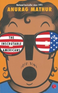 Enlarge image Cover: Inscrutable Americans - Rupa Publications India Pvt. Ltd