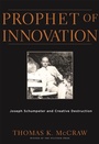 Cover: Prophet of Innovation - The Belknap Press