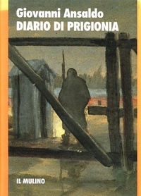 Abbildung von: Diario di prigionia - Storia/Memoria;Il Mulino