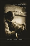 Cover: In Pursuit of the Gene - Harvard University Press