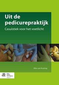Abbildung von: Uit de pedicurepraktijk - Bohn Stafleu Van Loghum