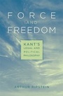Cover: Force and Freedom - Harvard University Press