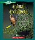 Cover: Animal Architects - C. Press/F. Watts Trade