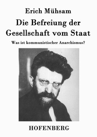 Abbildung von: Die Befreiung der Gesellschaft vom Staat - Hofenberg