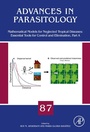 Cover: Mathematical Models for Neglected Tropical Diseases: Essential Tools for Control and Elimination, Part A - Academic Press