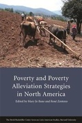 Cover: Poverty and Poverty Alleviation Strategies in North America - Harvard University, The David Rockefeller Center for Latin American Studies
