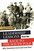Cover: Leadership Lessons from the Race to the South Pole - Praeger Publishers Inc