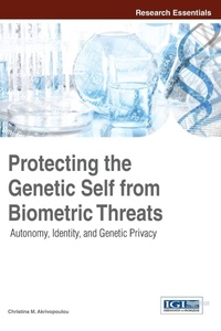 Abbildung von: Protecting the Genetic Self from Biometric Threats: Autonomy, Identity, and Genetic Privacy - Idea Group,U.S.