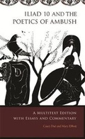 Cover: Iliad 10 and the Poetics of Ambush - Harvard University, Center for Hellenic Studies