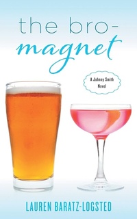 Enlarge image Cover: The Bro-Magnet - Diversion Books