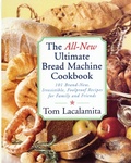 Cover: The All New Ultimate Bread Machine Cookbook - Atria Books