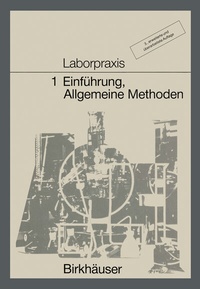 Enlarge image Cover: Laborpraxis 1 - Birkhäuser
