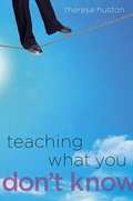 Cover: Teaching What You Don't Know - Harvard University Press