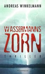 Cover: Wassermanns Zorn - Wunderlich