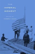 Cover: The Imperial Moment - Harvard University Press